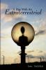 A Day With An Extraterrestrial