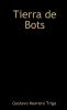 Tierra de Bots
