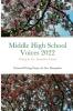 Middle High School Voices 2022