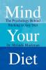 Mind Your Diet