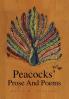 Peacocks' Prose and Poems
