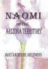 Naomi of the Arizona Territory