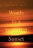 Words to a Beautiful Sunset