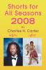 Shorts for All Seasons 2008