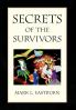 Secrets of the Survivors