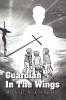 Guardian in the Wings