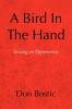 A Bird in the Hand
