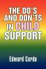 The Do's and Don'ts in Child Support
