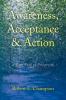 Awareness Acceptance & Action