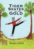 Tiger Skates for the Gold