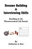 Resume Building & Interviewing Skills
