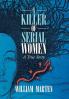 A Killer of Serial Women