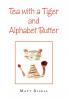 Tea with a Tiger and Alphabet Butter