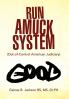 Run Amuck System
