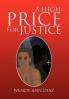 A High Price for Justice