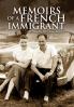 Memoirs of a French Immigrant