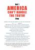 Vol. 1 America Can't Handle the Truth!