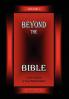 Beyond the Bible Volume 1