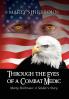 Through the Eyes of a Combat Medic