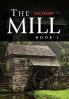 The Mill Book 1