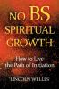 No BS Spiritual Growth