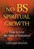 No BS Spiritual Growth