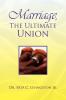 Marriage the Ultimate Union