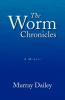 The Worm Chronicles