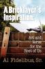 A Bricklayer's Inspiration