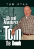 Life and Adventures of Tom the Bomb