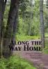 Along the Way Home