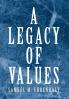 A Legacy of Values