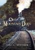 Old Mountain Dues