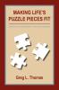 Making Life's Puzzle Pieces Fit