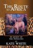 ROUTE TO AFRICA