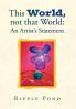 This World Not That World