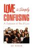 Love is Simply Confusing