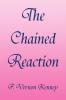 The Chained Reaction