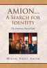 Amion...a Search for Identity