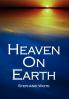 Heaven On Earth