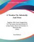 A Treatise On Admiralty And Prize: Together With Some Suggestions For The Guide And Government Of United States Naval Commanders In Maritime Wars (1869)