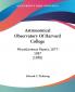 Astronomical Observatory Of Harvard College: Miscellaneous Papers 1877-1887 (1888)