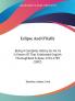 Eclipse And O'Kelly: Being A Complete History So Far As Is Known Of That Celebrated English Thoroughbred Eclipse 1764-1789 (1907)