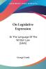 On Legislative Expression