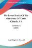 The Letter Books Of The Monastery Of Christ Church V3