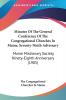 Minutes of the General Conference of the Congregational Churches in Maine Seventy-ninth Adversary: Maine Missionary Society Ninety-eighth ... Society Ninety-Eighth Anniversary (1905)