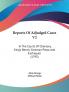Reports Of Adjudged Cases V2: In The Courts Of Chancery King's Bench Common Pleas And Exchequer (1795)
