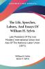 The Life Speeches Labors And Essays Of William H. Sylvis: Late President Of The Iron Molders' International Union And Also Of The National Labor Union (1871)