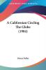 A Californian Circling the Globe
