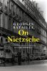 On Nietzsche